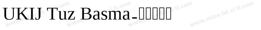 UKIJ Tuz Basma字体转换